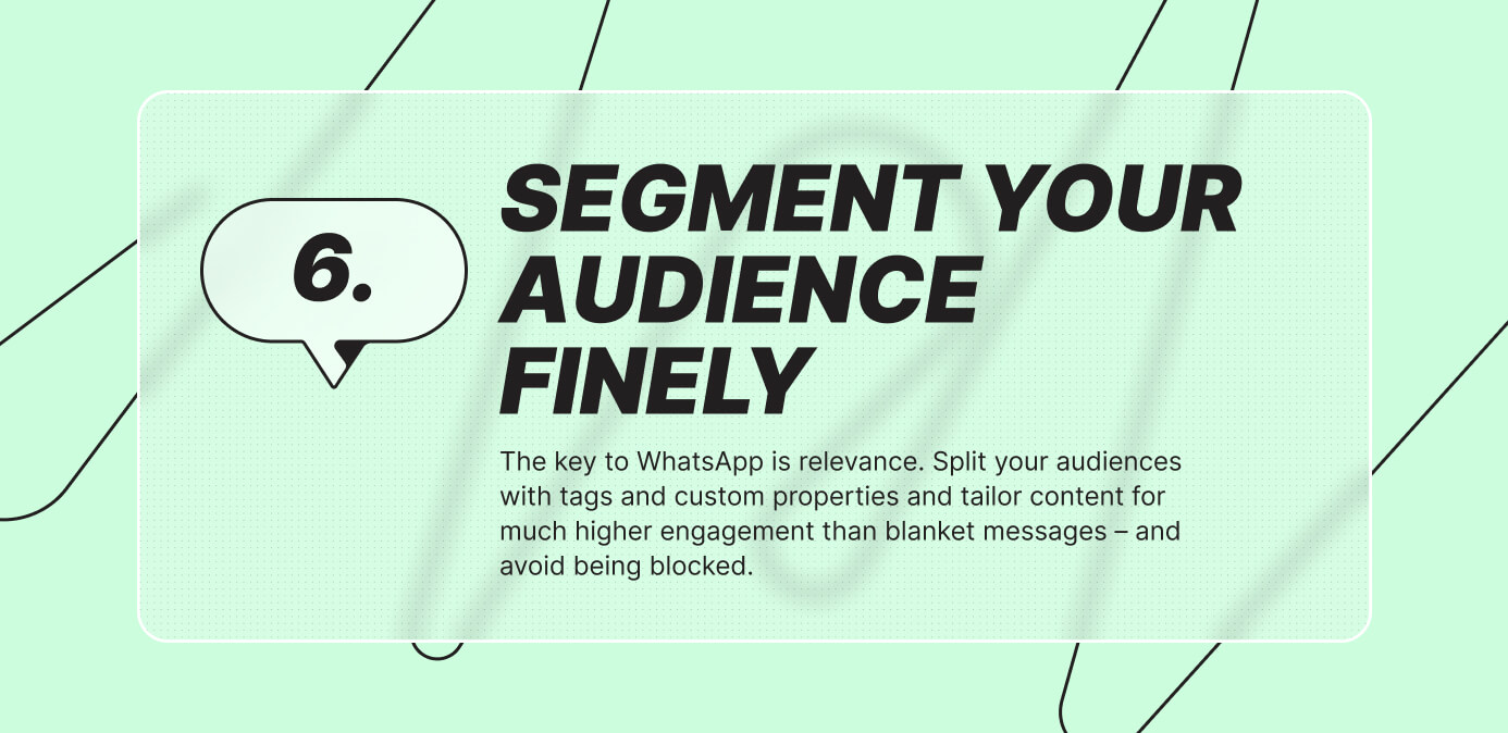 Segment your audience finely | charles