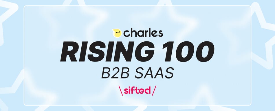 BREAKING: charles named among B2B SaaS Rising 100 by Sifted blog