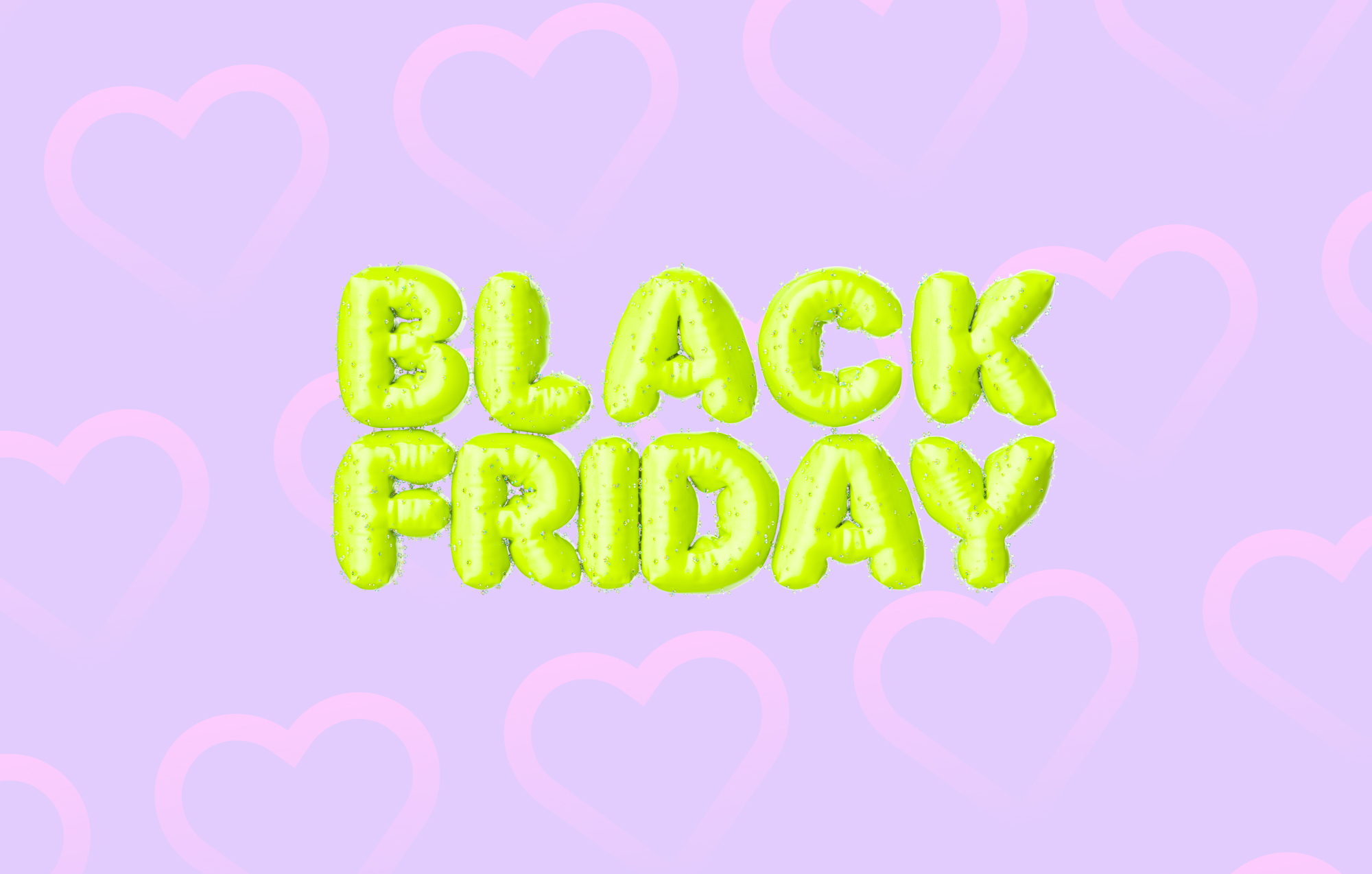 Black Friday in WhatsApp, image of blown up Black Friday letters in light green on a pink background with hearts, for blog post by charles, WhatsApp marketing software